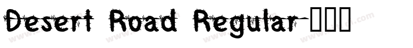 Desert Road Regular字体转换
